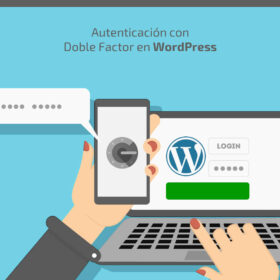 Autenticación con Doble Factor WordPress